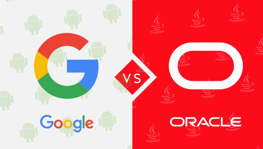 بعد 10 سنوات من الصراع القضائي، جوجل تنتصر على Oracle في قضية استخدام Java